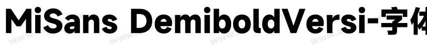 MiSans DemiboldVersi字体转换
